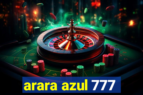 arara azul 777